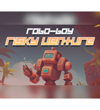 Robo-Boy Risky Venture Steam Key GLOBAL